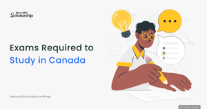Exams Required to Study in Canada